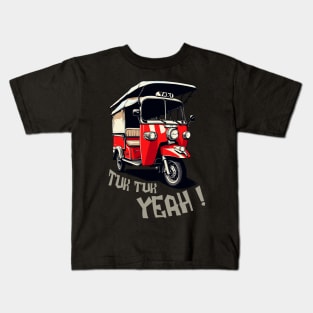 Tuk Tuk Yeah! Kids T-Shirt